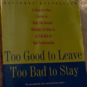 NATIONAL BESTSELLER Book TOO GOOD TO LEAVE TOO BAD TO STAY Mira Kirschenbaum
